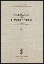 Fondazione Luigi Firpo. Centro di studi sul pensiero politico. Catalogo del fondo antico. Vol. 2: D-L