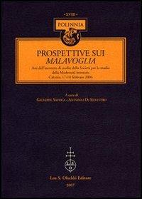 Prospettive sui Malavoglia. Atti dell'Incontro di studio della Società per lo studio della Modernità letteraria (Catania, 17-18 febbraio 2006)  - Libro Olschki 2007, Polinnia | Libraccio.it