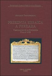 Presenza ebraica a Ferrara. Testimonianze archivistiche fino al 1492