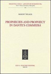 Prophecies and prophecy in Dante's Commedia