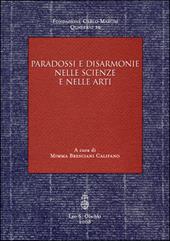 Paradossi e disarmonie nelle scienze e nelle arti