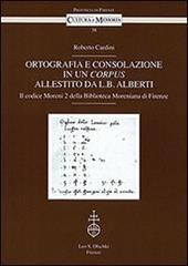 Ortografia e consolazione in un corpus allestito da L. B. Alberti