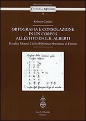 Ortografia e consolazione in un corpus allestito da L. B. Alberti