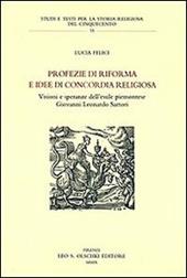 Profezie di riforma e idee di concordia religiosa. Visioni e speranze dell'esule piemontese Giovanni Leonardo Sartori