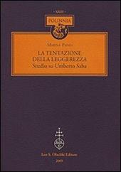 La tentazione della leggerezza. Studio su Umberto Saba