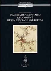 L'archivio preunitario del comune di San Casciano Val di Pesa