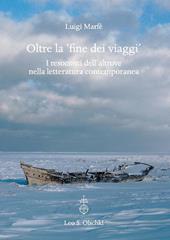 Oltre la «fine dei viaggi». I resoconti dell'altrove nella letteratura contemporanea