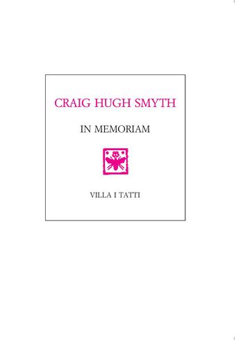 Craig Hugh Smyth. In memoriam  - Libro Olschki 2009, Villa i Tatti | Libraccio.it