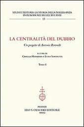 La centralità del dubbio. Un progetto di Antonio Rotondò