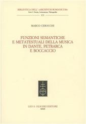 Funzioni semantiche e metatestuali della musica in Dante, Petrarca e Boccaccio