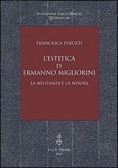 L'estetica di Ermanno Migliorini. La militanza e la misura