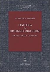 L'estetica di Ermanno Migliorini. La militanza e la misura