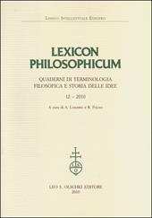 Lexicon philosophicum. Quaderni di terminologia filosofica e storia delle idee. Vol. 12