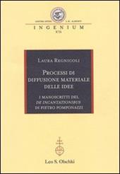 Processi di diffusione materiale delle idee. I manoscritti del «De incantationibus» di Pietro Pomponazzi