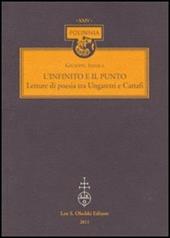 L'infinito e il punto. Lettere di poesia tra Ungaretti e Cattafi