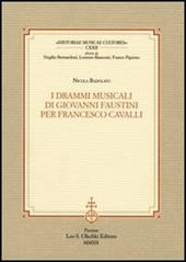 I drammi musicali di Giovanni Faustini per Francesco Cavalli