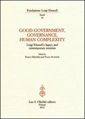 Good government, governance, human complexity. Luigi Einaudi's legacy and contemporary societies