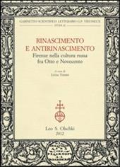 Rinascimento e Antirinascimento. Firenze nella cultura russa fra Otto e Novecento