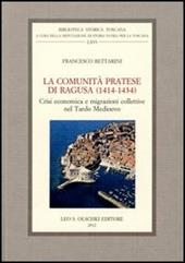 La comunità pratese di Ragusa (1414-1434). Crisi economica e migrazioni collettive nel Tardo Medioevo