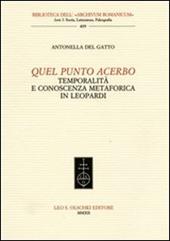 Quel punto acerbo. Temporalità e conoscenza metaforica in Leopardi