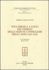 Vita ebraica a Lugo nei verbali delle sedute consigliari degli anni 1621-1630