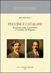 Puccini e Catalani. Il principe reale, il pertichino e l'«eredità del Wagner»