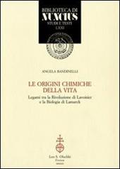 Le origini chimiche della vita. Legami tra la rivoluzione di Lavoisier e la biologia di Lamarck