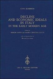 Decline and Economic Ideals in Italy in the early modern age