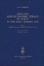 Decline and Economic Ideals in Italy in the early modern age
