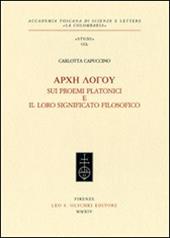 Arche logou. Sui proemi platonici e il loro significato filosofico