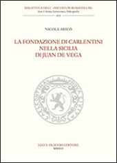 La fondazione di Carlentini nella Sicilia di Juan de Vega