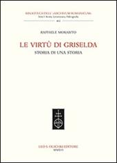 Le virtù di Griselda. Storia di una storia