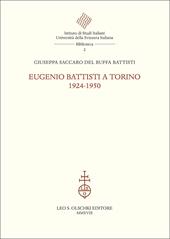 Eugenio Battisti a Torino. 1924-1950
