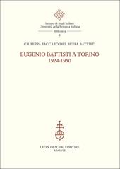 Eugenio Battisti a Torino. 1924-1950