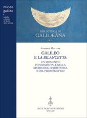 Galileo e la bilancetta. Un momento fondamentale nella storia dell’idrostatica e del peso specifico