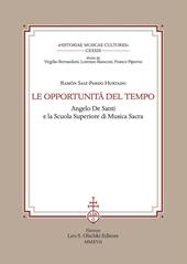 Le opportunità del tempo. Angelo De Santi e la Scuola superiore di musica sacra