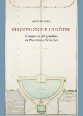 Buontalenti e Le Nôtre. Geometria del giardino da Pratolino a Versailles