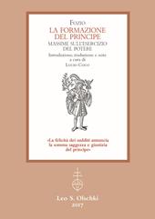 La formazione del principe. Massime sull’esercizio del potere