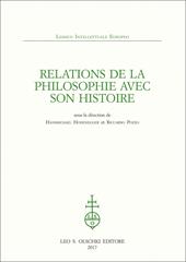 Relations de la philosophie avec son histoire. Sous la direction de Hansmichael Hohenegger et Riccardo Pozzo