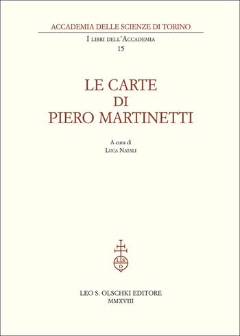 Carte di Piero Martinetti - Luca Natali - Libro Olschki 2020 | Libraccio.it