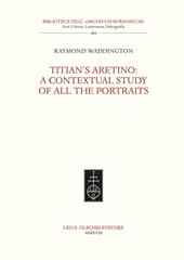 Titian’s Aretino: a contextual study of all the portraits