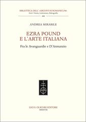 Ezra Pound e l’arte italiana. Fra le Avanguardie e D’Annunzio