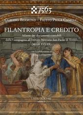 Filantropia e credito. Atlante dei documenti contabili, dalla Compagnia all'Istituto bancario San Paolo di Torino (secoli XVI-XX)