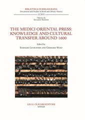 The Medici Oriental Press. Knowledge and cultural transfer around 1600