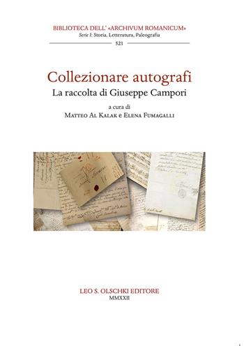 Collezionare autografi. La raccolta di Giuseppe Campori - Elena Fumagalli - Libro Olschki 2022 | Libraccio.it