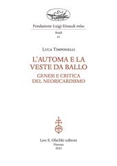 L'automa e la veste da ballo. Genesi e critica del Neoricardismo