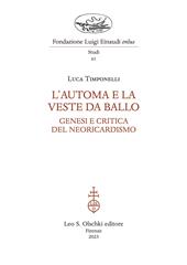 L'automa e la veste da ballo. Genesi e critica del Neoricardismo