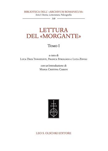 Lettura del «Morgante»  - Libro Olschki 2026, Biblioteca dell'«Archivum Romanicum». Serie I: Storia, letteratura, paleografia | Libraccio.it