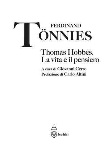 Thomas Hobbes. La vita e il pensiero - Ferdinand Tönnies - Libro Olschki 2026, Archivio Thomas Hobbes. Testi e studi | Libraccio.it