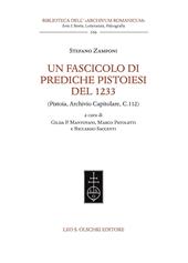 Un fascicolo di prediche pistoiesi del 1233. (Pistoia, Archivio Capitolare, C.112). Ediz. bilingue